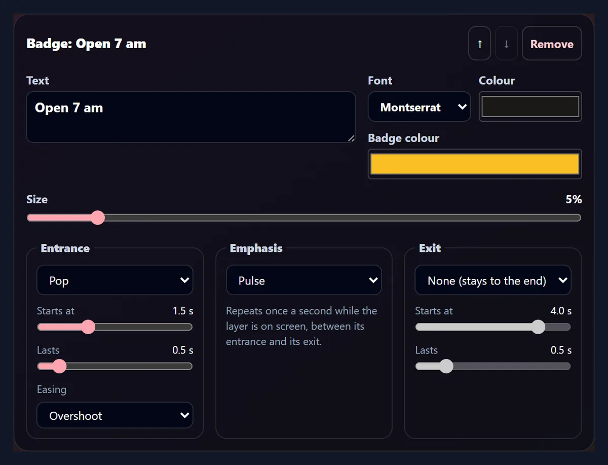 The settings of the Open 7 am badge: its text, font, colours and size, and its entrance (Pop, starting at 1.5 s, lasting 0.5 s, Overshoot easing), its emphasis (Pulse) and its exit (none)