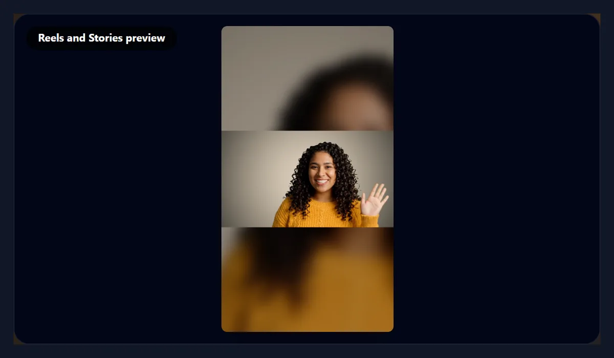 The sample fitted into a 9:16 Reel: the whole wide picture in the middle, over a blurred copy filling the top and bottom