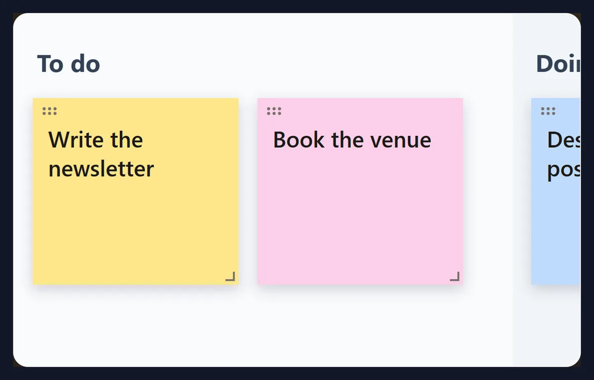 The board at 100% zoom: the To do column with two large readable notes, Write the newsletter and Book the venue, and the next column cut off at the right edge
